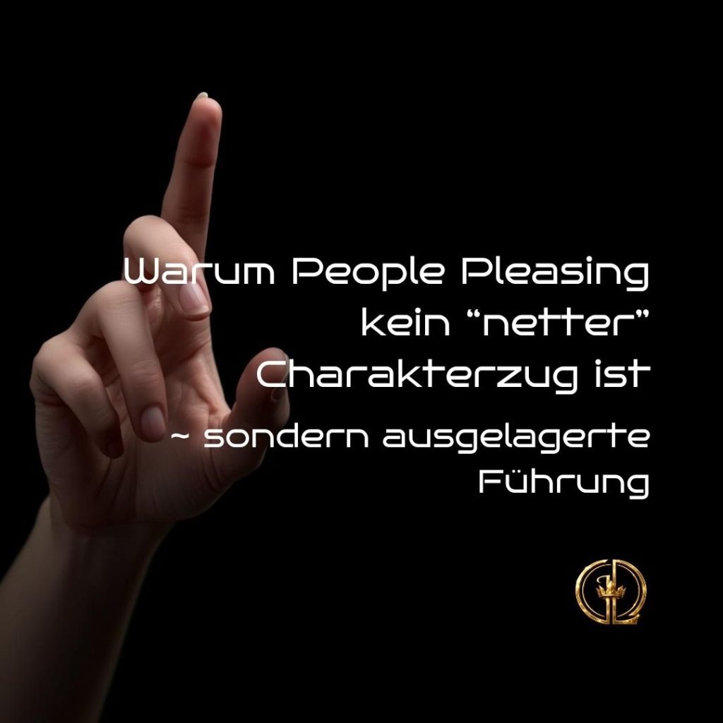 People Pleasing als ausgelagerte Führung, Weibliche Selbstführung, Somatische Initiationssysteme von Daniela Decker, Queen's Universe